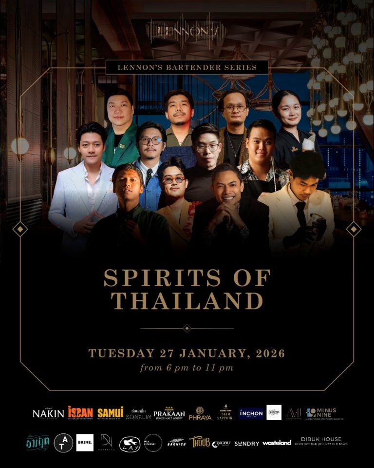 Lennon’s Announces its “Spiritsof Thailand” Guestshift  A One-Night Tribute to Thailand’s Distillers, Drinkmakers, and Creative